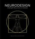 Neurodesign : inredning för hälsa, prestation och välmående