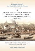 House prices, stock returns, national accounts and the Riksband balance sheet 1620-2012