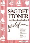 Säg det i toner : röda albumet En schlagerkavalkad med Jules Sylvain