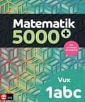 Matematik 5000+ Kurs 1abc Vux Lärobok Upplaga 2021