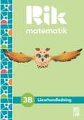 Rik matematik 3 B Lärarhandledning, bok + digitala resurser