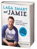 Laga smart med Jamie : Köp klokt, laga med omsorg, släng mindre