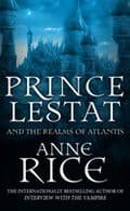 Prince Lestat and the Realms of Atlantis