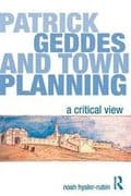 Patrick Geddes and Town Planning