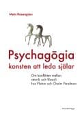 Psychagogia - konsten att leda själar : om konflikten mellan retorik och filosofi hos Platon och Chaim Perelman