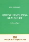 Omförhandlingsklausuler : betydelse och rättslig behandling, tillämpningsområden, rekvisit och rättsföljder