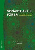 Språkdidaktik för sfi : att undervisa vuxna andraspråksinlärare