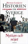 Lindqvist Herman/Hist Om Sv 5 Nyttan O Nöjet