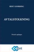 Avtalstolkning : tolkning av avtal och andra rättshandlingar på förmögenhetsrättens område