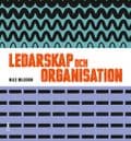 Ledarskap och organisation, Fakta och övningar