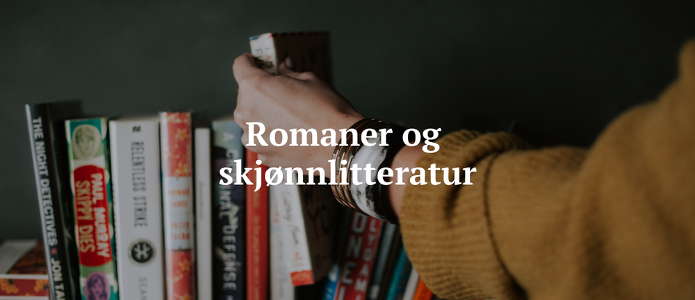 Romaner og skjønnlitteratur