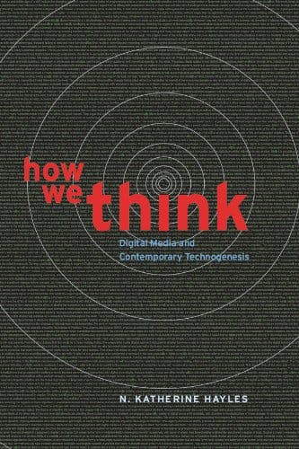 How We Think: Digital Media and Contemporary …
