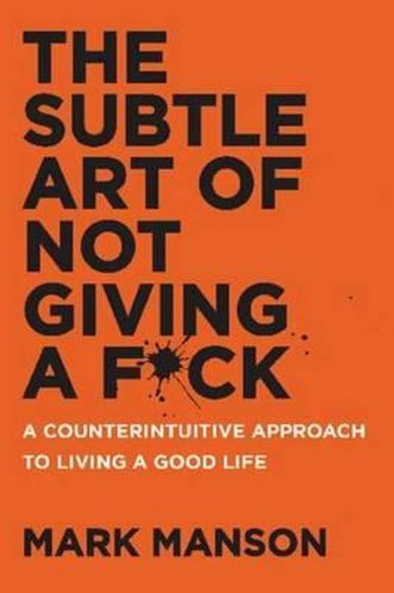 The subtle art of not giving a f*ck