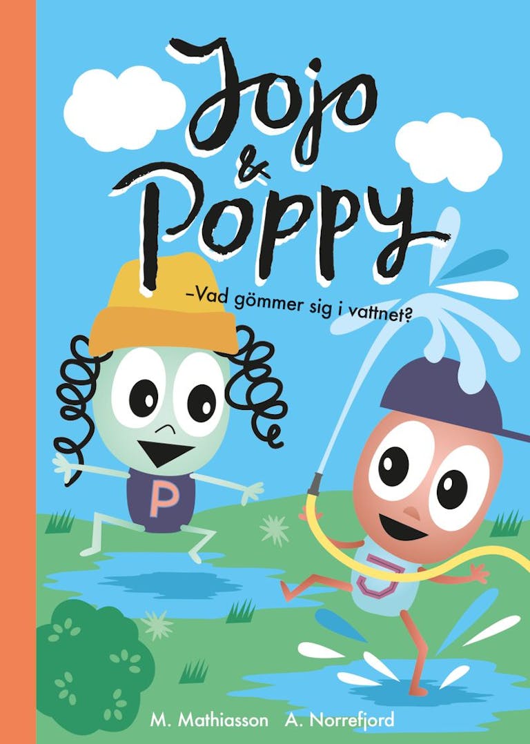 Jojo &amp; Poppy : vad gömmer sig i vattnet?