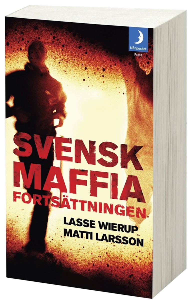 Svensk Maffia : fortsättningen