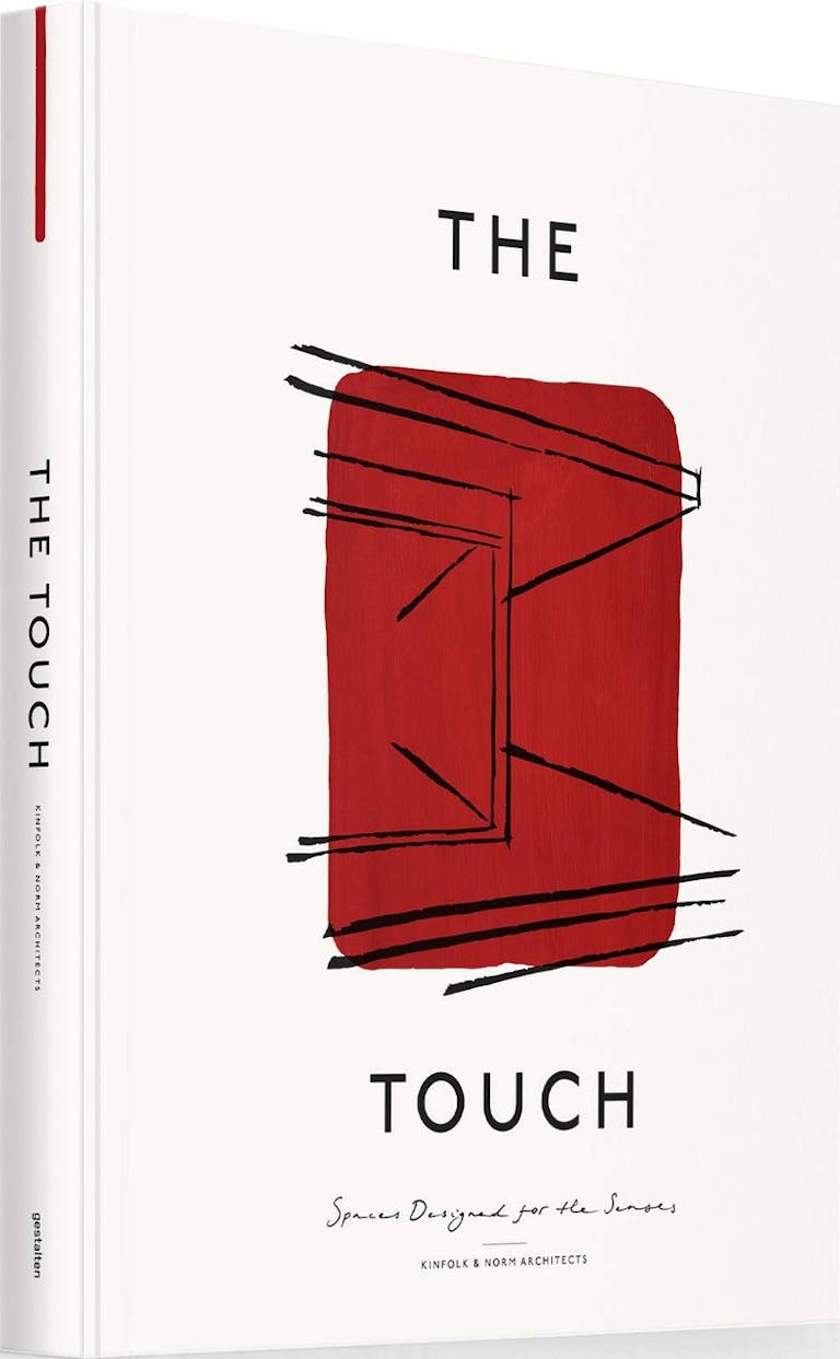 The Touch : Spaces Designed for the Senses